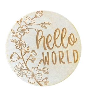 HELLO World Laser Engraved Floral Sign